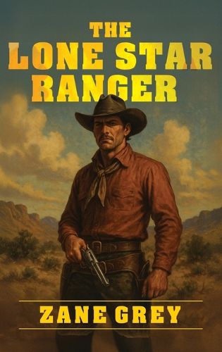 Cover image for The Lone Star Ranger