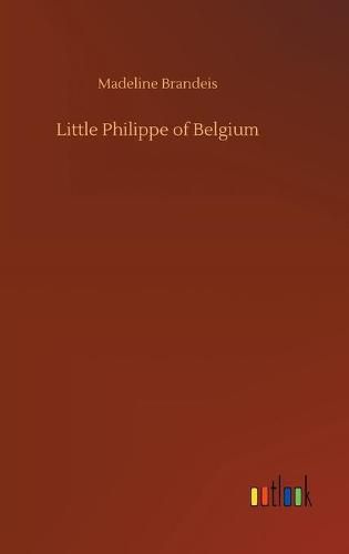 Little Philippe of Belgium