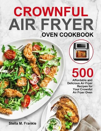 Cover image for Crownful Air Fryer Oven Cookbook