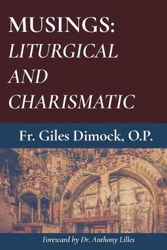 Cover image for Musings: Liturgical and Charismatic