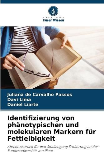 Cover image for Identifizierung von phaenotypischen und molekularen Markern fuer Fettleibigkeit