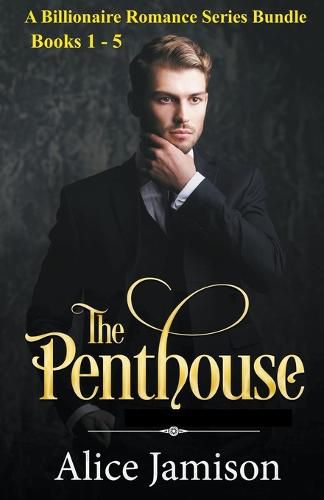 Cover image for A Billionaire Romance Series Bundle Books 1 - 5 The Penthouse