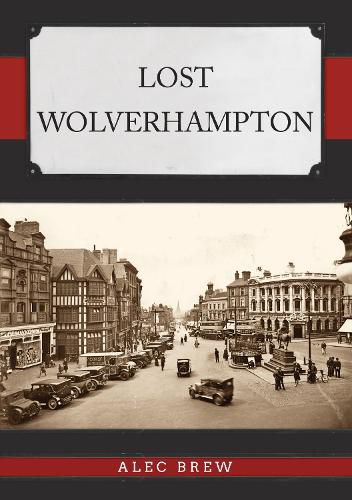 Cover image for Lost Wolverhampton