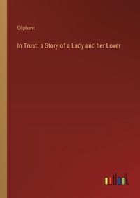 Cover image for In Trust