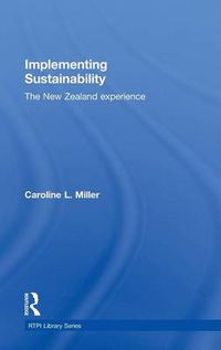 Cover image for Implementing Sustainability: The New Zealand Experience