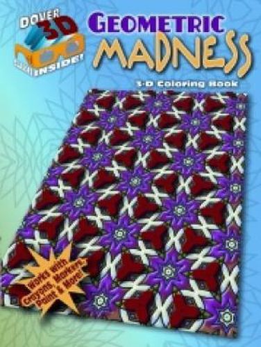 Cover image for 3-D Coloring Book - Geometric Madness