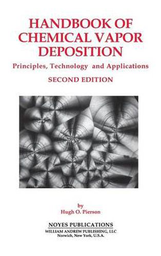 Cover image for Handbook of Chemical Vapor Deposition: Principles, Technology and Applications