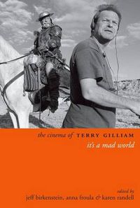 Cover image for The Cinema of Terry Gilliam: It's a Mad World