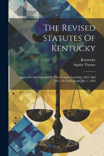 Cover image for The Revised Statutes Of Kentucky