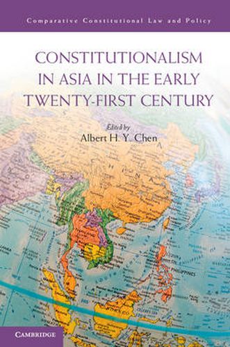 Constitutionalism in Asia in the Early Twenty-First Century