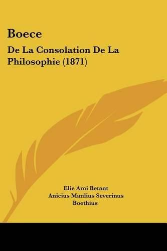 Boece: de La Consolation de La Philosophie (1871)