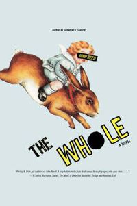 Cover image for The Whole: A Novel