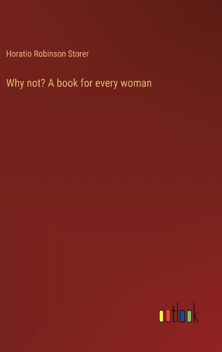 Cover image for Why not? A book for every woman