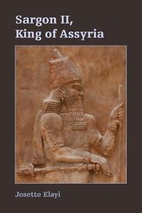 Cover image for Sargon II, King of Assyria