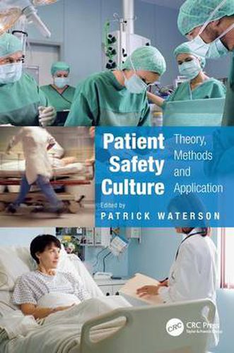 Cover image for Patient Safety Culture: Theory, Methods and Application