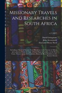 Cover image for Missionary Travels and Researches in South Africa