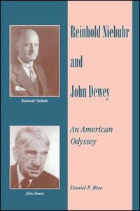 Cover image for Reinhold Niebuhr and John Dewey: An American Odyssey