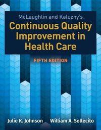 Cover image for Mclaughlin  &  Kaluzny's Continuous Quality Improvement In Health Care