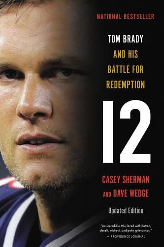 12: Tom Brady and His Battle for Redemption