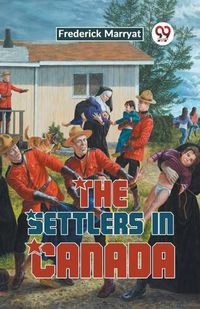 Cover image for The Settlers in Canada