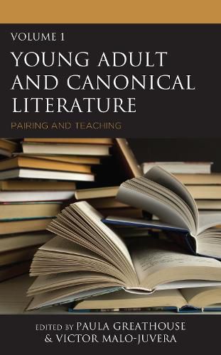 Cover image for Young Adult and Canonical Literature: Pairing and Teaching