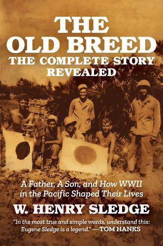 Cover image for The Old Breed... The Complete Story Revealed