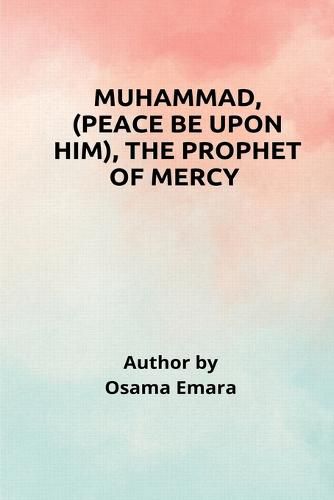 Cover image for Muhammad, the prophet of mercy