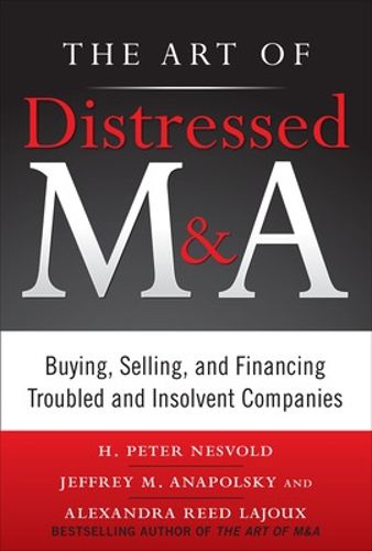 Cover image for The Art of Distressed M&A (PB)