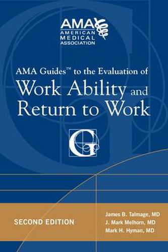 Cover image for AMA Guides to the Evaluation of Work Ability and Return to Work