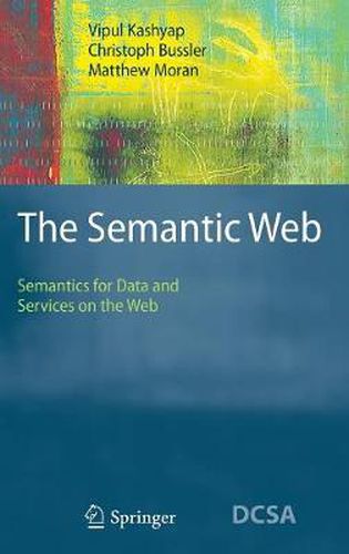 Cover image for The Semantic Web: Semantics for Data and Services on the Web