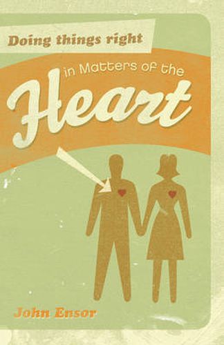 Cover image for Doing Things Right in Matters of the Heart