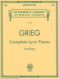 Cover image for Complete Lyric Pieces For Piano