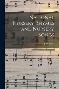 Cover image for National Nursery Rhymes and Nursery Songs