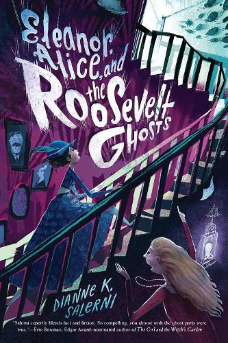 Cover image for Eleanor, Alice, and the Roosevelt Ghosts