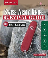 Cover image for Victorinox Swiss Army Knife Camping & Outdoor Survival Guide: 101 Tips, Tricks and Uses