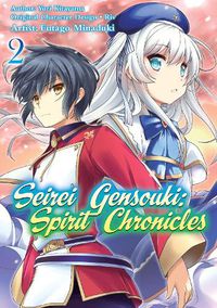 Cover image for Seirei Gensouki: Spirit Chronicles (Manga): Volume 2
