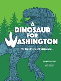 Cover image for A Dinosaur for Washington