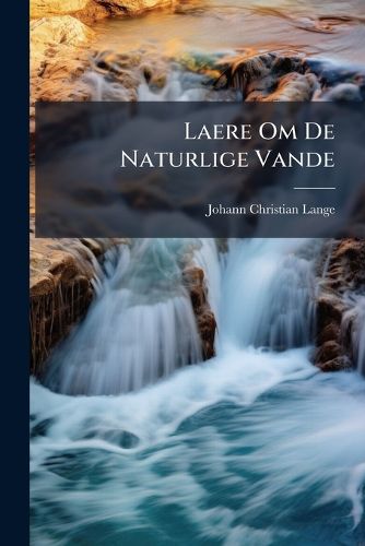 Cover image for Laere Om De Naturlige Vande