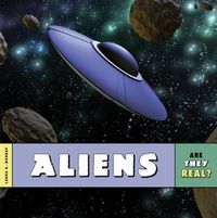 Cover image for Are They Real?: Aliens