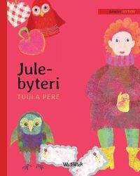 Cover image for Jule-bytteri: Danish Edition of Christmas Switcheroo