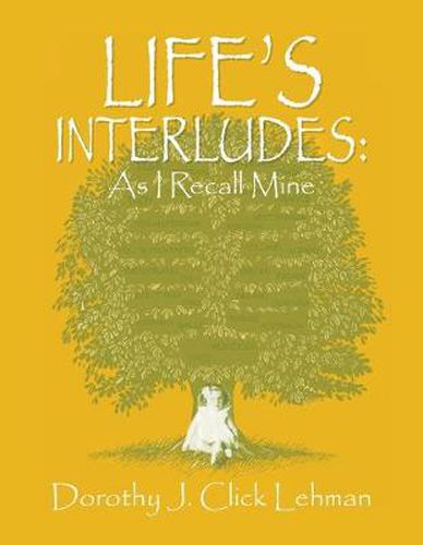 Cover image for Life's Interludes: As I Recall Mine