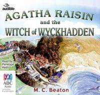 Cover image for Agatha Raisin And The Witch Of Wyckhadden