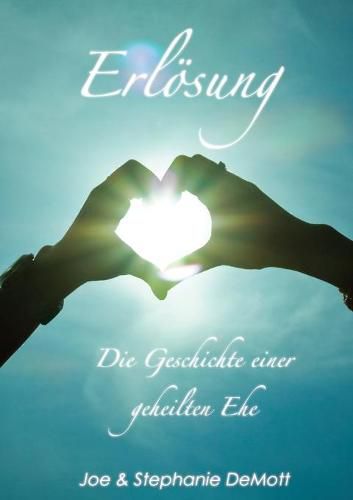 Cover image for Erloesung - Die Geschichte einer geheilten Ehe