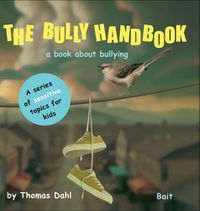 Cover image for The Bully Handbook