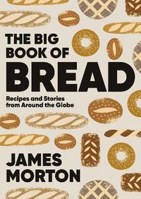 Cover image for The Big Book of Bread