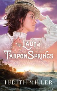 Cover image for The Lady of Tarpon Springs