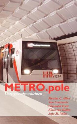 Cover image for METRO.pole: Untergrundgeschichten