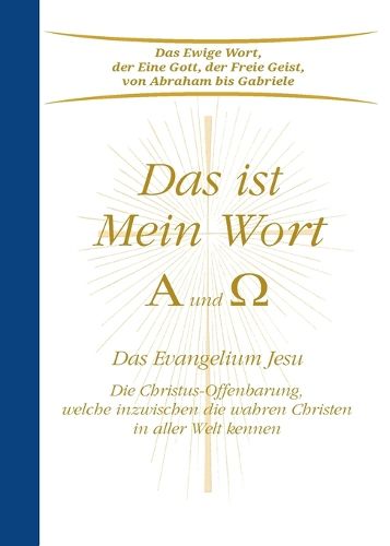 Cover image for Das ist Mein Wort - Alpha und Omega