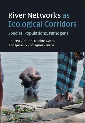 Cover image for River Networks as Ecological Corridors: Species, Populations, Pathogens