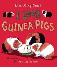 Cover image for I Love Guinea Pigs: Read and Wonder